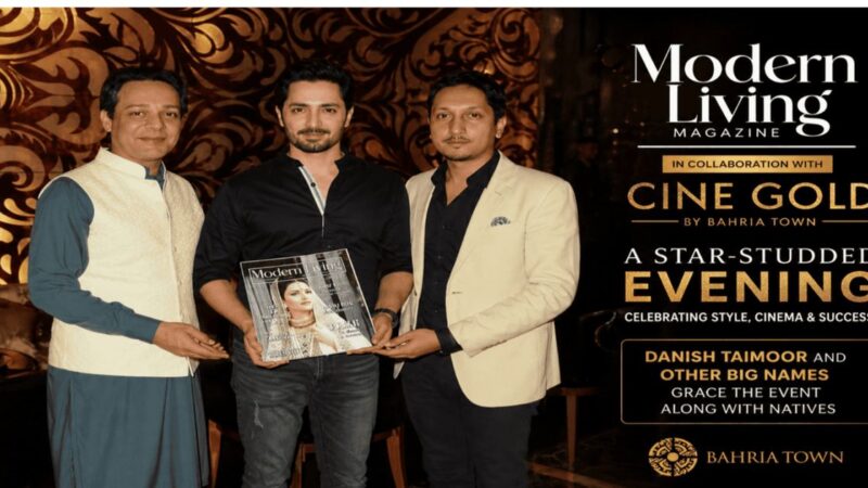 Modern living Magazine in collaboration with Cine Gold by Bahria Town.